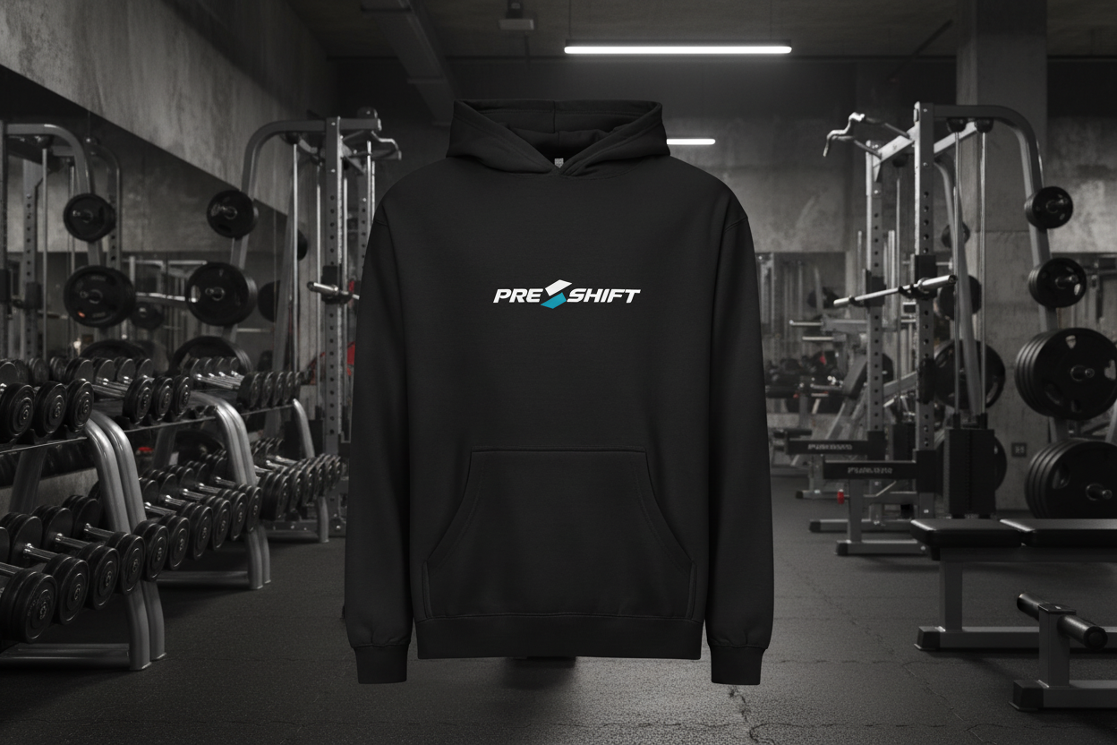 Pre Shift Hoodie